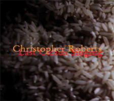 Christopher Roberts: Last Cicada Singing. © 2009 Cold Blue Music