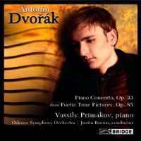 Antonín Dvorák - Vassily Primakov. © 2009 Bridge Records Inc