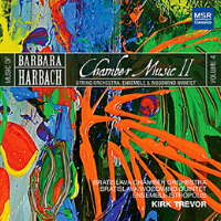 Barbara Harbach - Chamber Music II. © 2009 MSR Classics