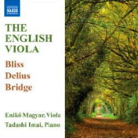 The English Viola. Bliss, Delius, Bridge. Eniko Magyar, viola; Tadashi Imai, piano. © 2009 Naxos Rights International Ltd 