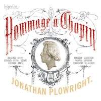 Hommage à Chopin - Jonathan Plowright. © 2010 Hyperion Records Ltd