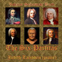 Johann Sebastian Bach: The Six Partitas. Judith Lambden (piano). © 2009 Divine Art Ltd