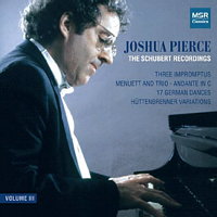 Joshua Pierce: The Schubert Recordings Volume III. © 2009 MSR Classics