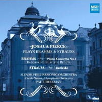 Joshua Pierce plays Brahms and Strauss. © 2009 MSR Classics