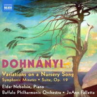 Dohnányi: Variations on a Nursery Song; Symphonic Minutes; Suite Op 19. Eldar Nebolsin, piano; Buffalo Philharmonic Orchestra; JoAnn Falletta. © 2010 Naxos Rights International Ltd 