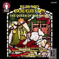 Rutland Boughton: The Queen of Cornwall. © 2010 Dutton Epoch