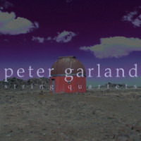 Peter Garland: String Quartets. Apartment House. © 2009 Cold Blue Music