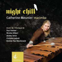 Night Chill - Catherine Meunier, marimba. © 2009 Centrediscs