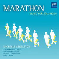 Marathon - Music for Solo Horn - Michelle Stebleton. © 2010 Michelle Stebleton