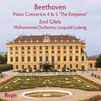 Beethoven: Piano Concertos 4 and 5 'The Emperor'. Emil Gilels, Philharmonia Orchestra, Leopold Ludwig. © 2011 Regis Records