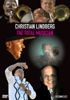 Christian Lindberg - The Total Musician. © 2008 BIS Records AB