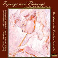 Pipings and Bowings - Lyrical English Chamber Music. © 2011 Divine Art Ltd