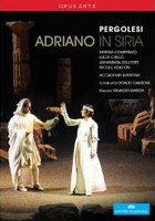 Pergolesi: Adriano in Siria. © 2011 Opus Arte