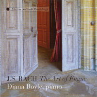 J S Bach: The Art of Fugue - Diana Boyle, piano. © 2009 Elective Solitude Recordings