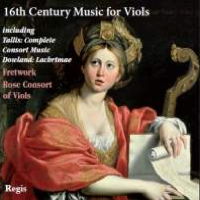 Sixteenth Century Music for Viols. © 2011 Regis Records