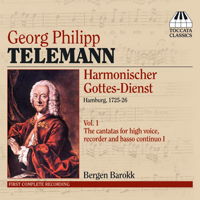 Georg Philipp Telemann: Harmonischer Gottes-Dienst Vol 1. Bergen Barokk. © 2006 Toccata Classics