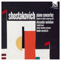 Shostakovich: Piano Concertos; Violin Sonata. © 2011, 2012 harmonia mundi sa