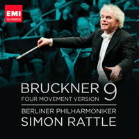 Bruckner: Symphony No 9 - four movement version. Berliner Philharmoniker / Simon Rattle. © 2012 EMI Records Ltd