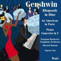 Gershwin: Rhapsody in Blue; An American in Paris; Piano Concerto in F. © 2012 Regis Records