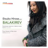 Etsuko Hirose - Balakirev. © 2012 mirare