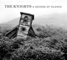The Knights: A Second of Silence. © 2011 Ancalagon LLC