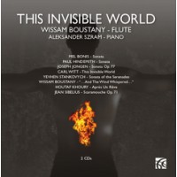 This Invisible World - Wissam Boustany, flute and Aleksander Szram, piano. © 2011 Wyastone Estate Ltd