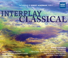 The world of Robert Ackerman: Disc 1. © 2011 MSR Classics