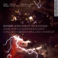 Handel: Song for St Cecilia's Day; Look Down Harmonious Saint. © 2012 Delphian Records Ltd