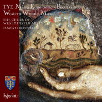 Tye: Missa Euge bone; Western Wynde Mass; Peccavimus. © 2012 Hyperion Records Ltd