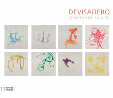 Christopher Shultis: Devisadero. © 2011 Navona Records LLC
