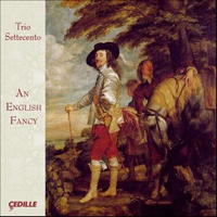 Trio Settecento - An English Fancy. © 2012 Cedille Records