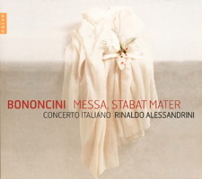 Bononcini: Messa; Stabat Mater - Concerto Italiano / Rinaldo Alessandrini. © 2012 naïve