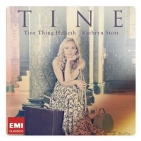 TINE. Tine Thing Helseth and Kathryn Stott. © 2013 EMI Records Ltd