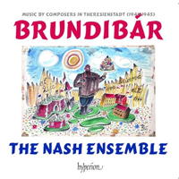 Brundibár - Music by Composers in Theresienstadt - The Nash Ensemble. © 2013 Hyperion Records Ltd 
