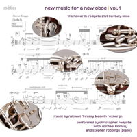 New Music for a New Oboe Vol 1. Redgate, Finnissy, Robbings. © 2012 Divine Art Ltd