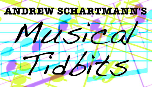 Andrew Schartmann's Musical Tidbits