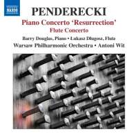 Penderecki: Piano Concerto 'Resurrection'; Flute Concerto. © 2013 Naxos Rights US Inc