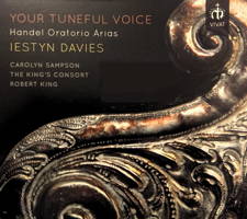 Your Tuneful Voice - Handel Oratorio Arias - Iestyn Davies. © 2014 Vivat Music Foundation