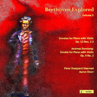 Beethoven Explored volume 5 - Peter Sheppard Skrved and Aaron Shorr . © 2013 Divine Art Ltd 