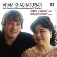 Aram Khachaturian: Violin Sonata and Dances from Gayaneh and Spartacus. © 2014 Wyastone Estate Ltd 