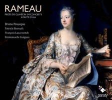 Rameau: Pieces de Clavecin en Concerts; Suite en La. © 2014 Paraty Productions