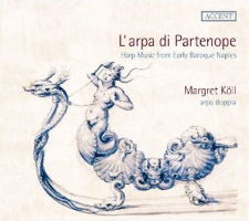 L'arpa di Partenope - Harp Music from Early Baroque Naples. Margret Köll, © 2014 note 1 music gmbh