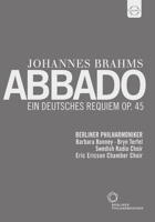 Johannes Brahms: Ein Deutsches Requiem - Claudio Abbado. © 2014 EuroArts Music International