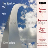 The Music of 9/11 Vol 1. Kevin Malone. © 2013 Kevin Malone / Diversions LLC 