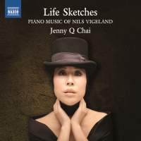 Life Sketches - Piano Music of Nils Vigeland. Jenny Q Chai. © 2014 Naxos Rights US Inc