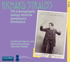Richard Strauss: Till Eulenspiegels lustige Streiche; Symphonia Domestica. Frankfurter Opern- und Museumsorchester / Sebastian Weigle. © 2014 OehmsClassics 