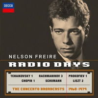 Nelson Freire - Radio Days - Tchaikovsky 1, Rachmaninov 3, Prokofiev 1, Chopin 1, Schumann, Liszt 2 - The Concerto Broadcasts 1968-1979. © 2014 Decca Music Group Ltd