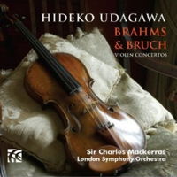 Hideko Udagawa - Brahms and Bruch Violin Concertos. Sir Charles Mackerras. London Symphony Orchestra. © 2014 Wyastone Estate Ltd