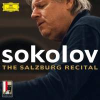 Sokolov - The Salzburg Recital. © 2015 AMC srl / Deutsche Grammophon GmbH