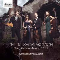 Shostakovich: String Quartets 4, 8 and 11 - Carducci String Quartet. © 2015 Signum Records